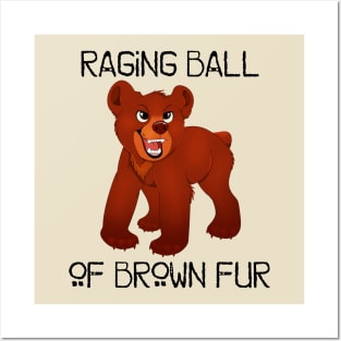 Raging Ball of Brown Fur Posters and Art